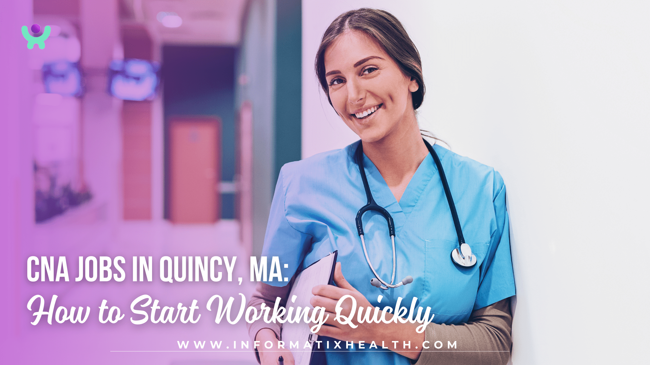 CNA Jobs in Quincy, MA: How to Start Working Quickly