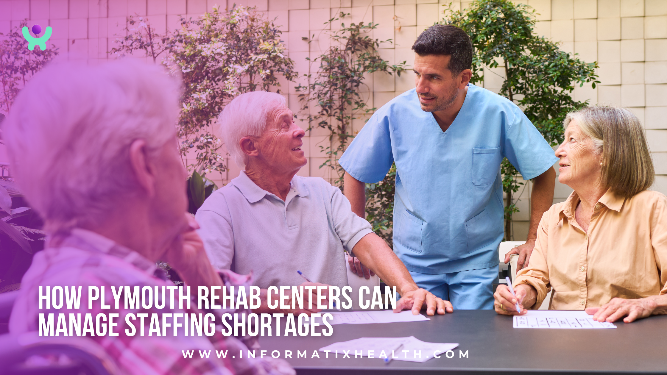 How Plymouth Rehab Centers Can Manage Staffing Shortages