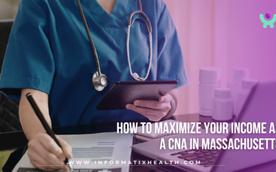 How to Maximize Your Income as a CNA in Massachusetts