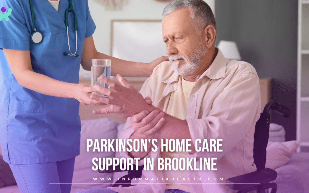 Parkinson’s Home Care Support in Brookline