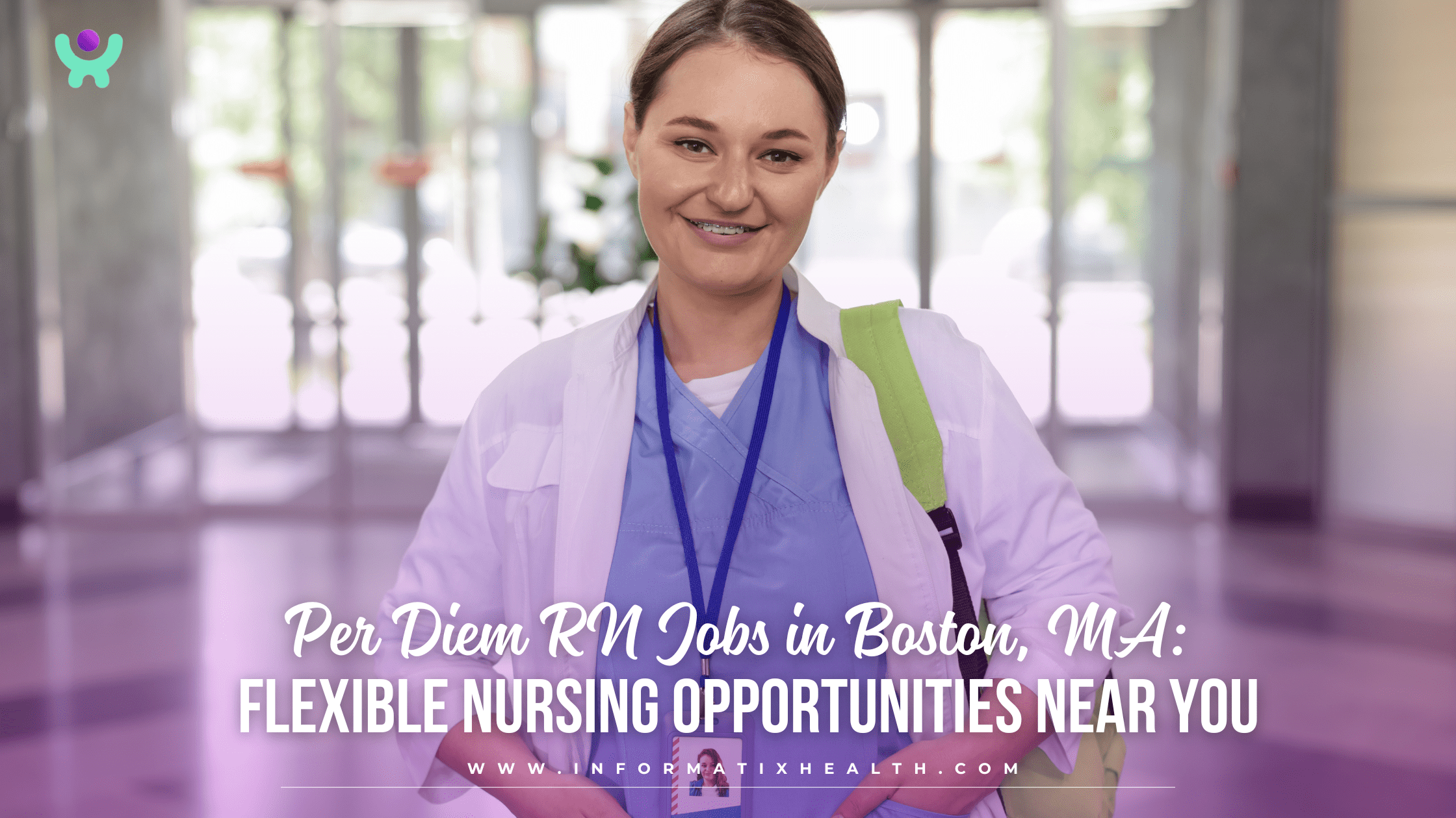 Per Diem RN Jobs in Boston, MA: Flexible Nursing Opportunities Near You