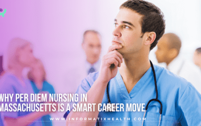 Why Per Diem Nursing in Massachusetts Is a Smart Career Move
