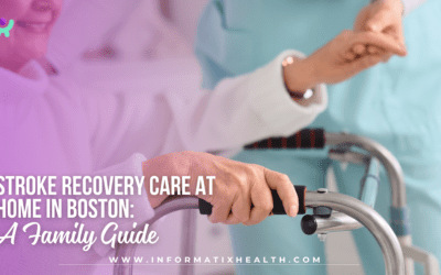 Stroke Recovery Care at Home in Boston: A Family Guide