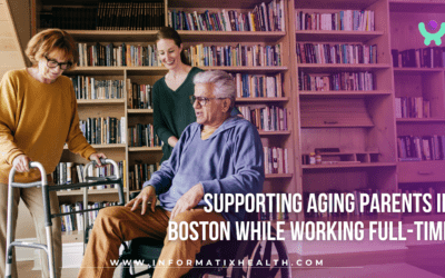 Supporting Aging Parents in Boston While Working Full-Time