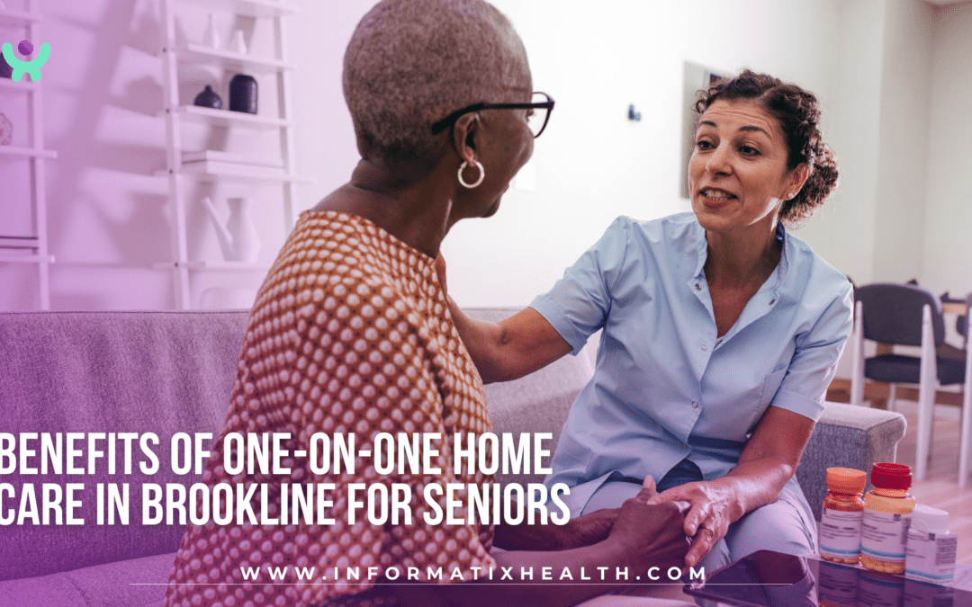Benefits of One-on-One Home Care in Brookline for Seniors