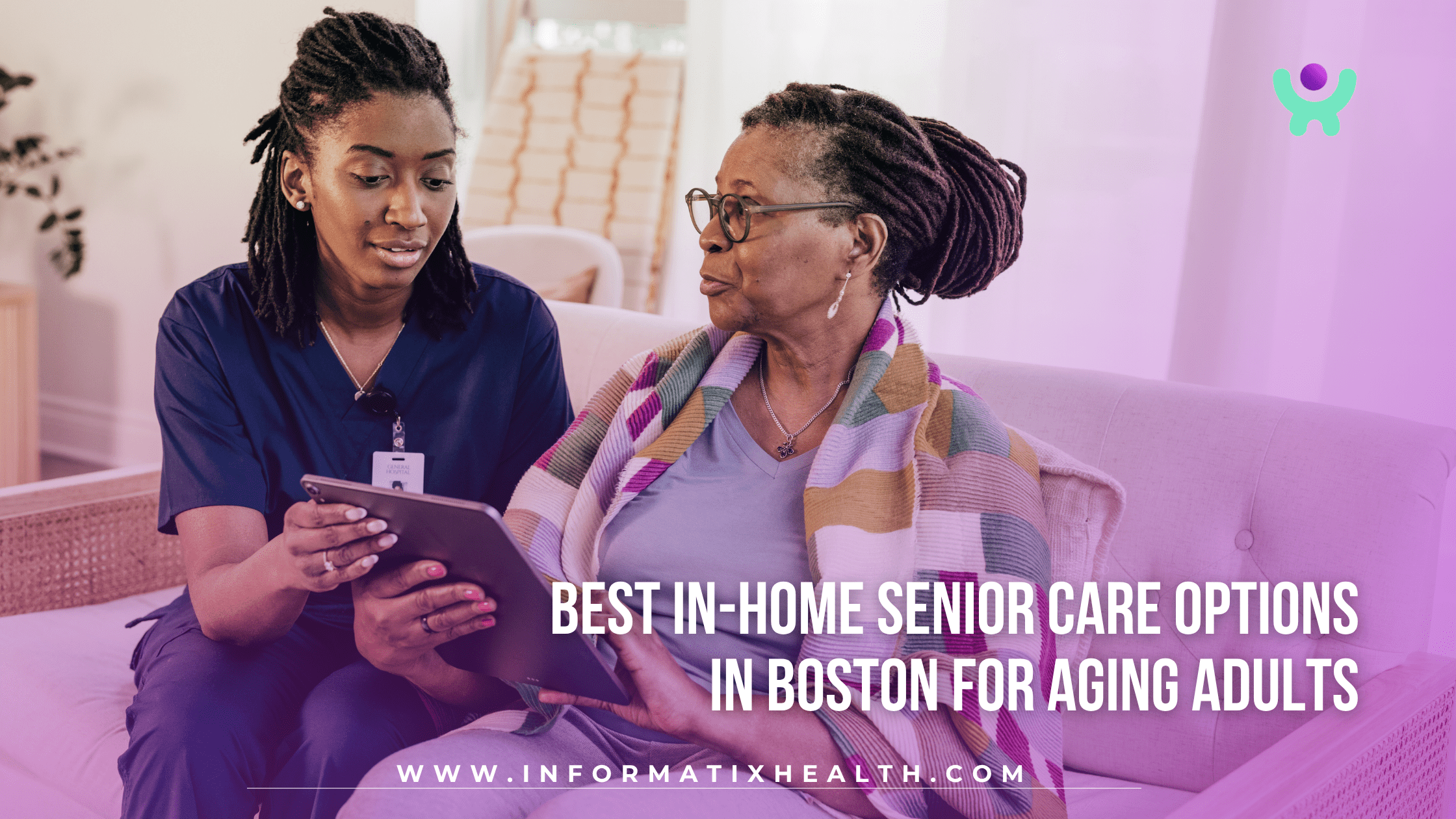 Best In-Home Senior Care Options in Boston for Aging Adults Best In-Home Senior Care Options in Boston for Aging Adults