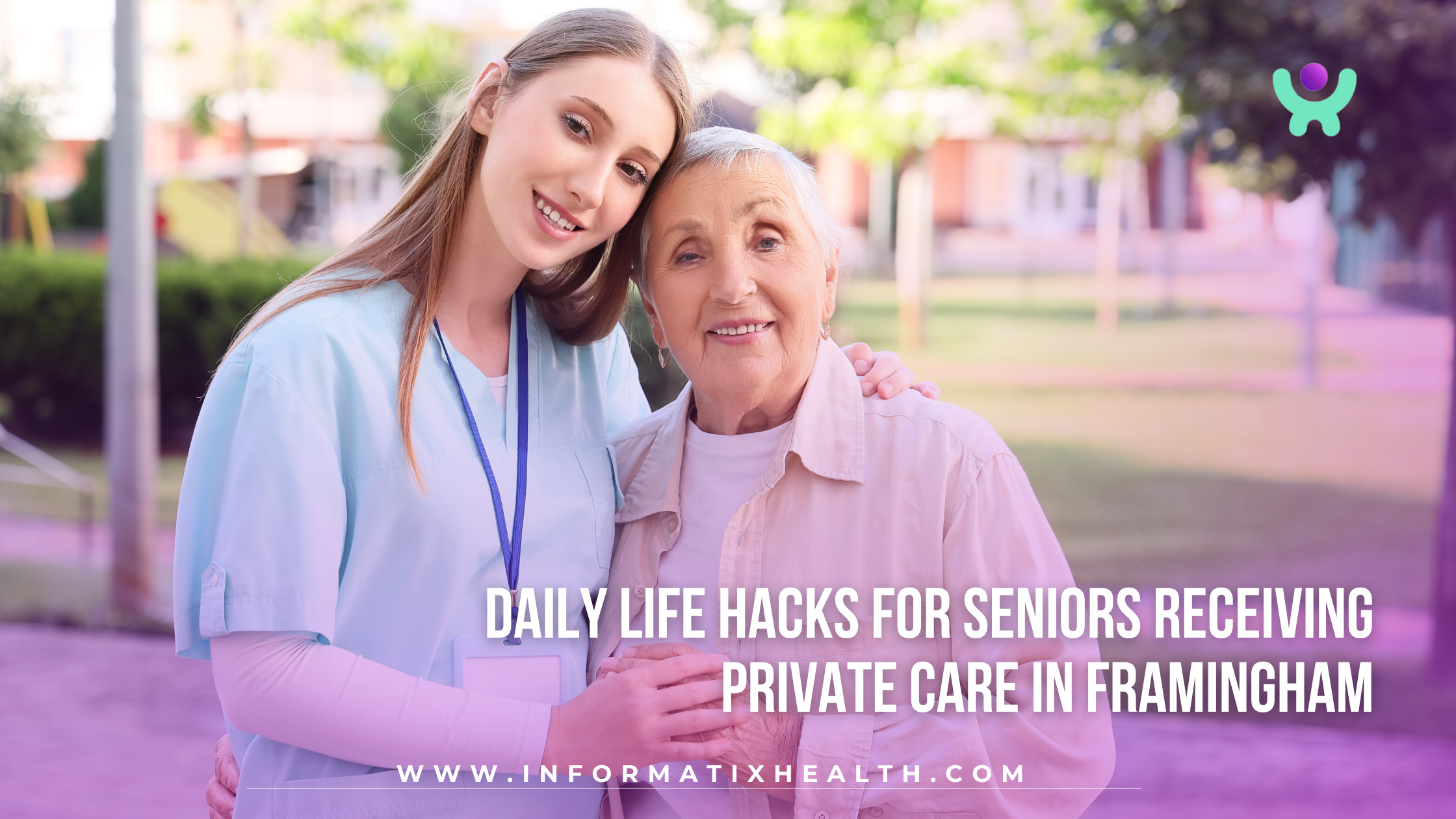 Daily Life Hacks for Seniors Receiving Private Care in Framingham