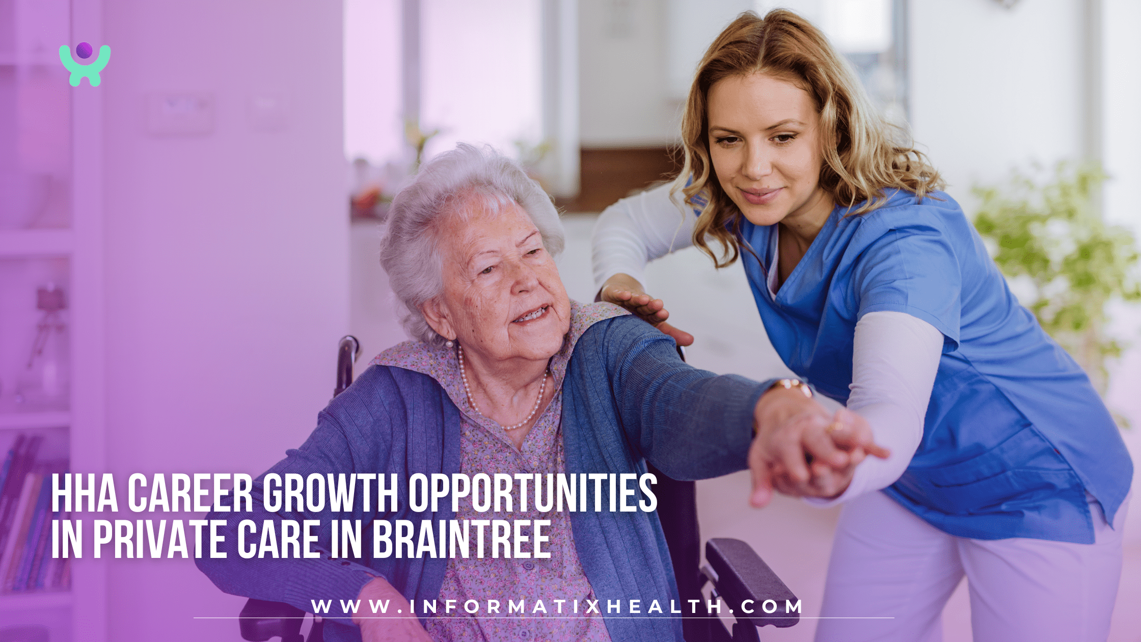 HHA Career Growth Opportunities in Private Care in Braintree