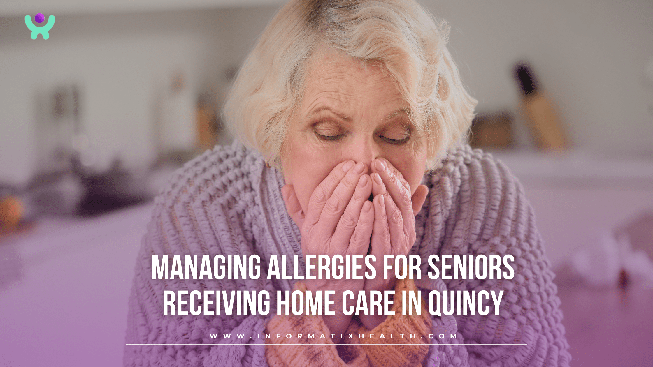 Managing Allergies for Seniors Receiving Home Care in Quincy