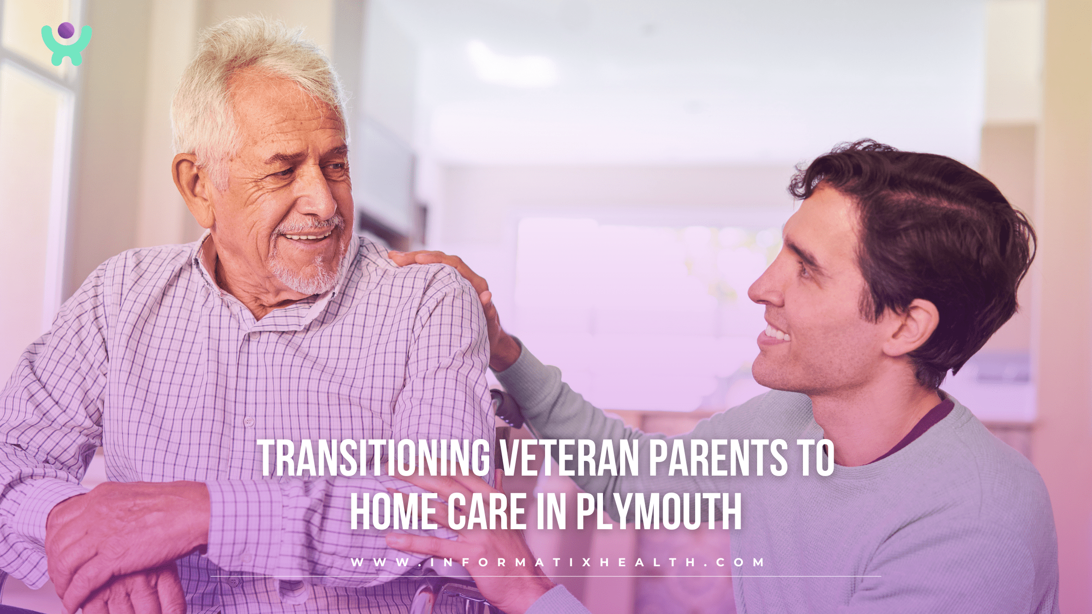 Transitioning Veteran Parents to Home Care in Plymouth Transitioning Veteran Parents to Home Care in Plymouth