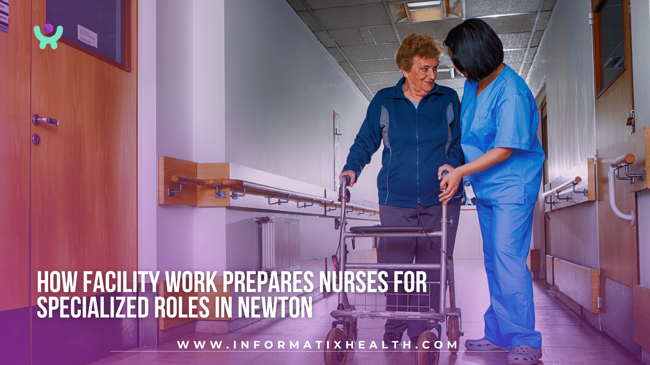 How Facility Work Prepares Nurses for Specialized Roles in Newton How Facility Work Prepares Nurses for Specialized Roles in Newton