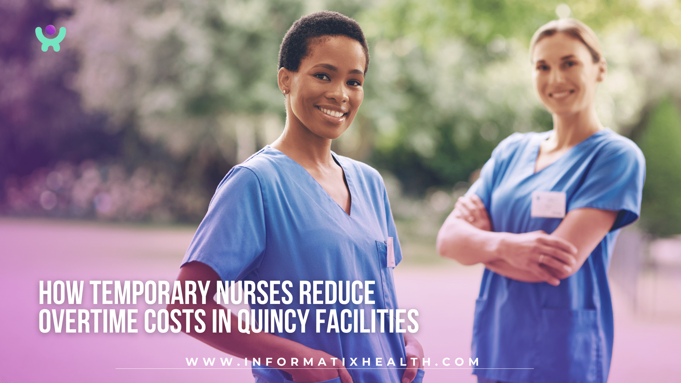 How Temporary Nurses Reduce Overtime Costs in Quincy Facilities