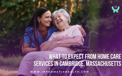 What to Expect from Home Care Services in Cambridge, Massachusetts
