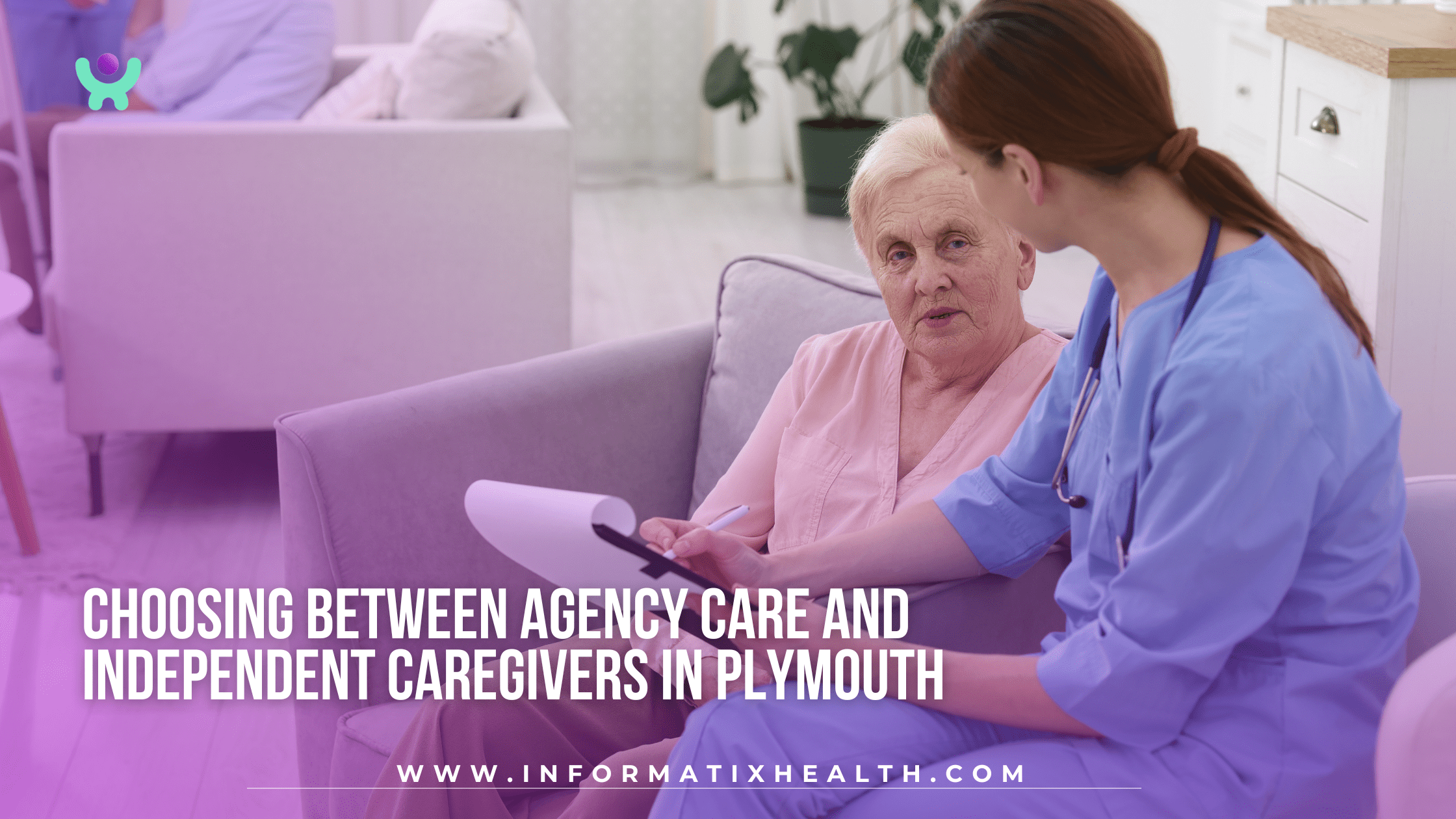 Choosing Between Agency Care and Independent Caregivers in Plymouth