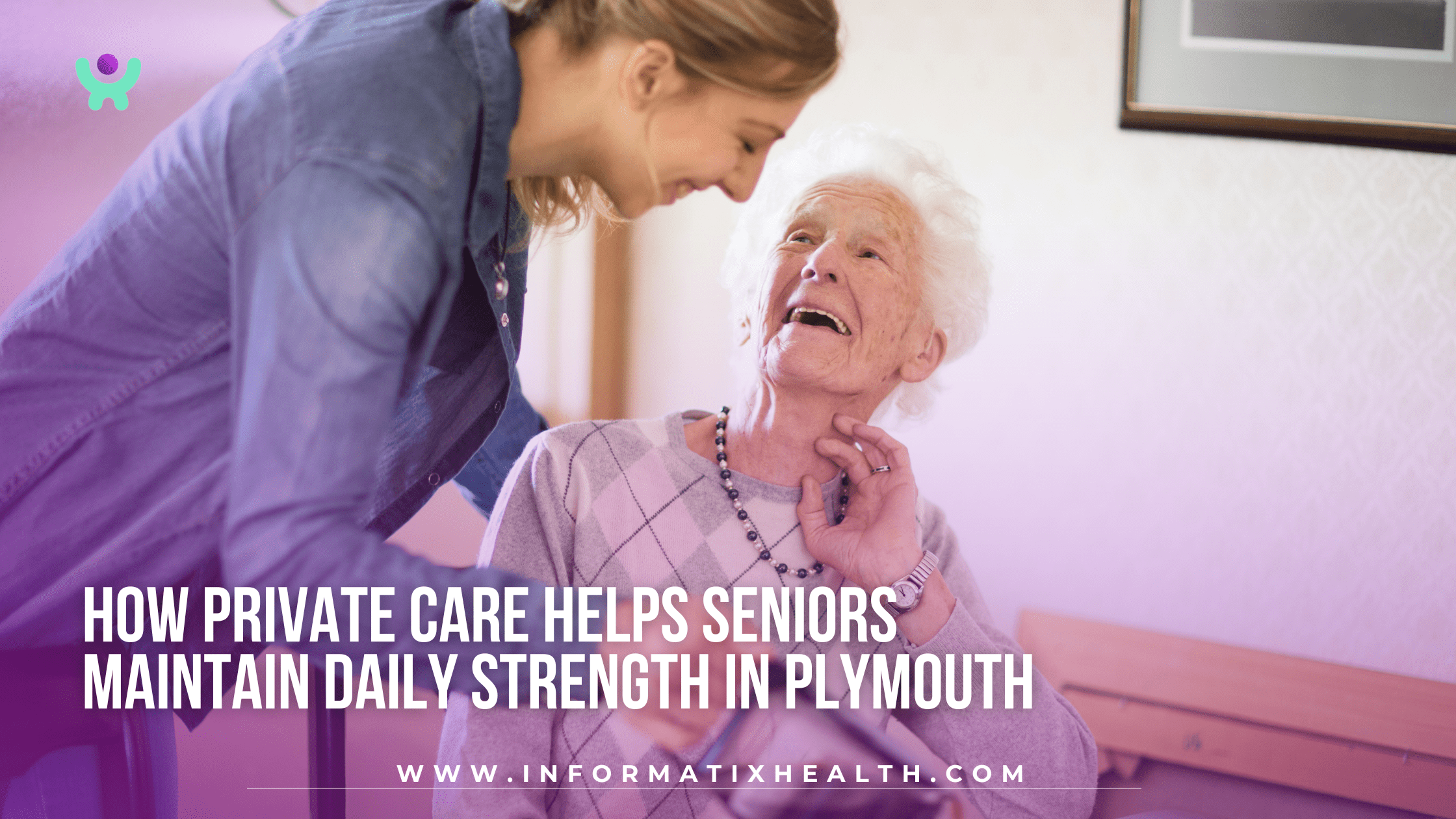 How Private Care Helps Seniors Maintain Daily Strength in Plymouth