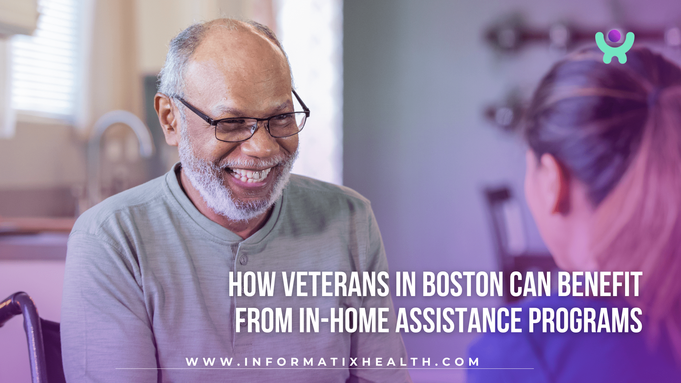 How Veterans in Boston Can Benefit from In-Home Assistance Programs How Veterans in Boston Can Benefit from In-Home Assistance Programs