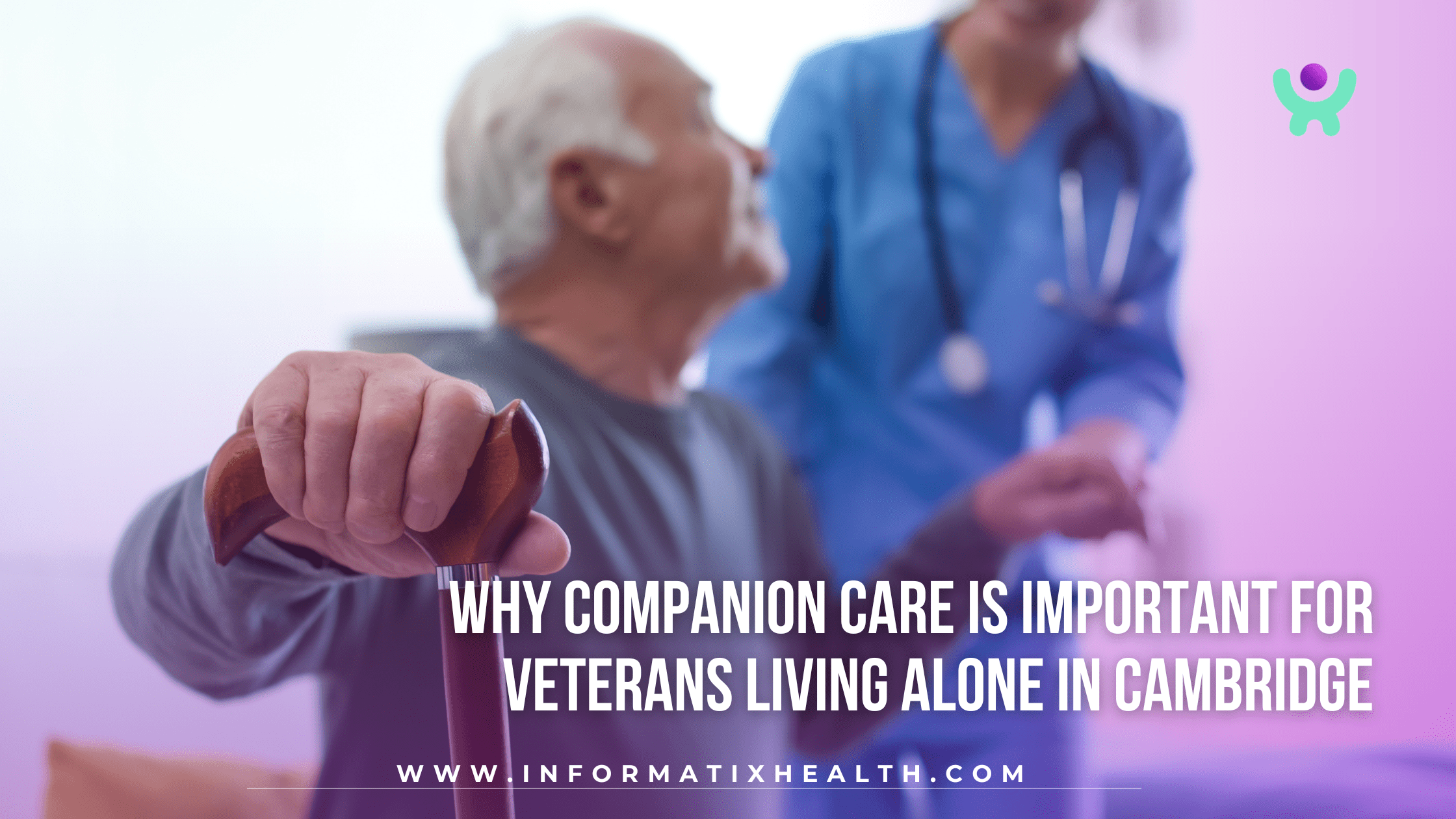 Why Companion Care Is Important for Veterans Living Alone in Cambridge Why Companion Care Is Important for Veterans Living Alone in Cambridge