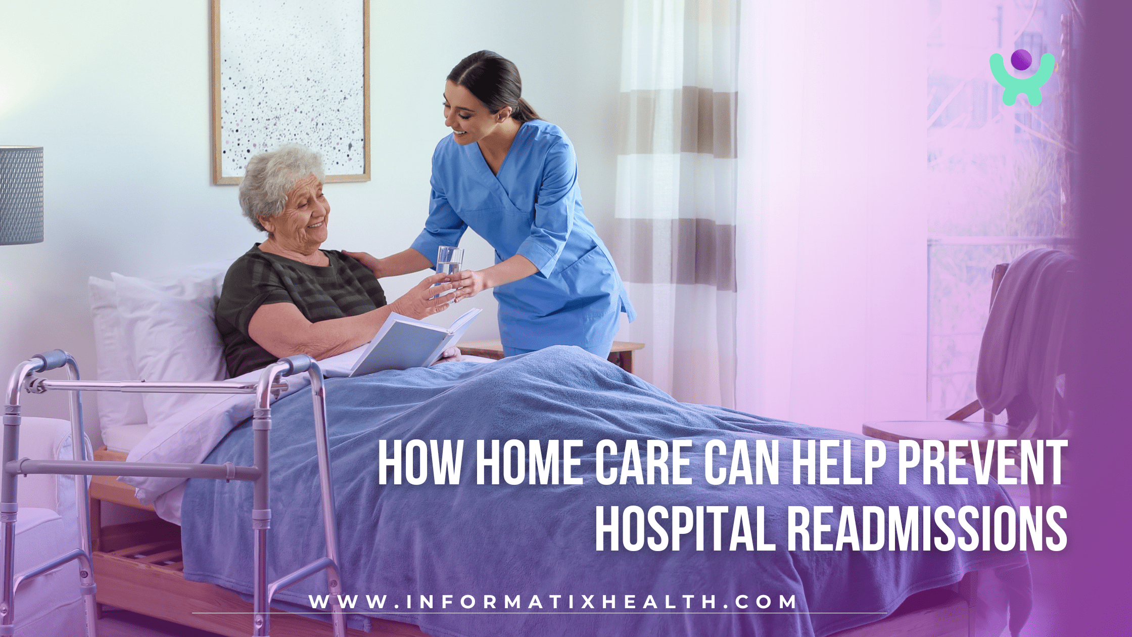 How Home Care Can Help Prevent Hospital Readmissions How Home Care Can Help Prevent Hospital Readmissions