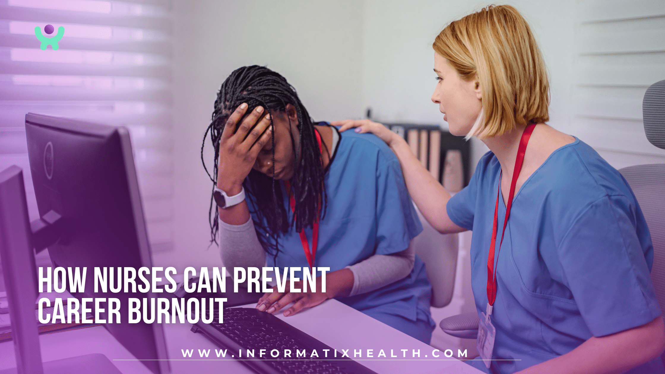 How Nurses Can Prevent Career Burnout
