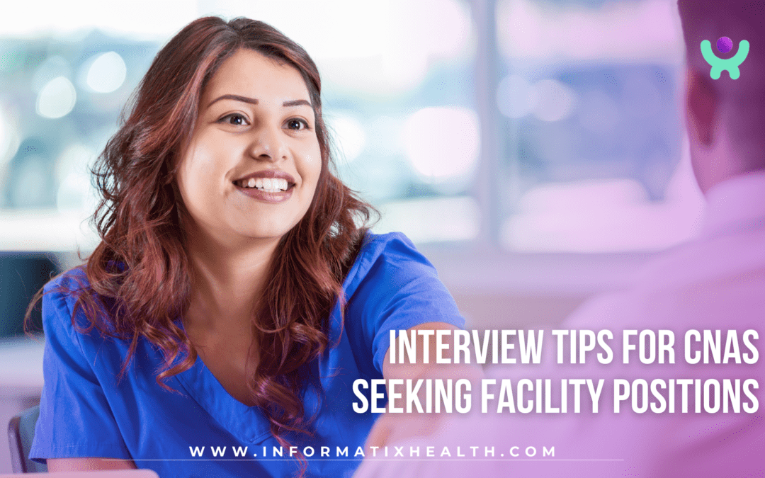 Interview Tips for CNAs Seeking Facility Positions