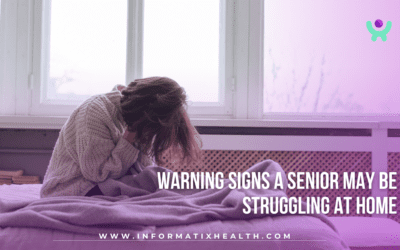 Warning Signs a Senior May Be Struggling at Home