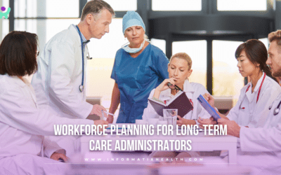 Workforce Planning for Long-Term Care Administrators