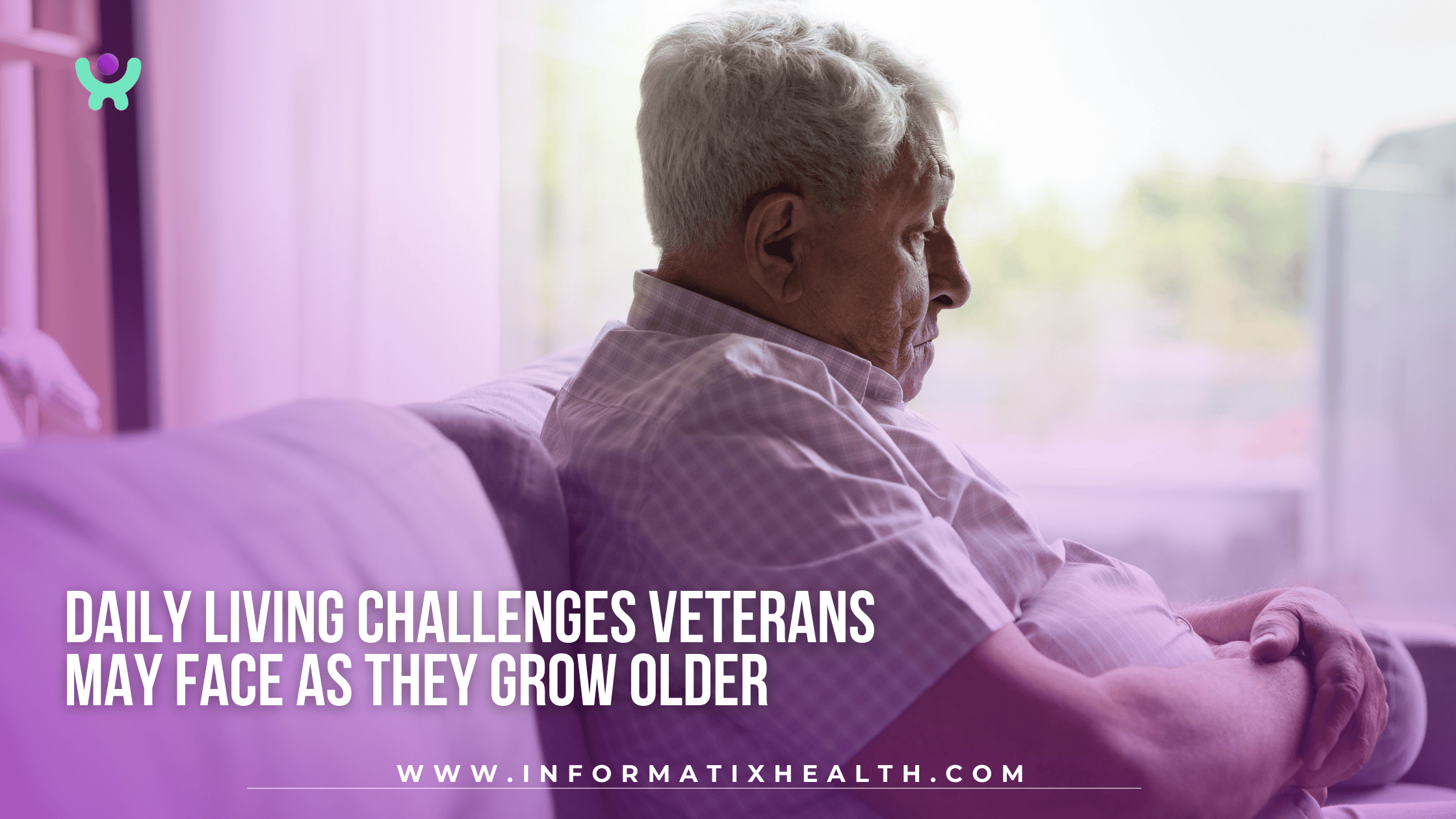 Daily Living Challenges Veterans May Face as They Grow Older