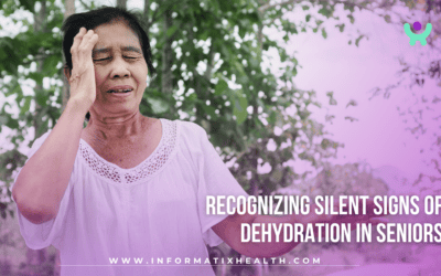 Recognizing Silent Signs of Dehydration in Seniors
