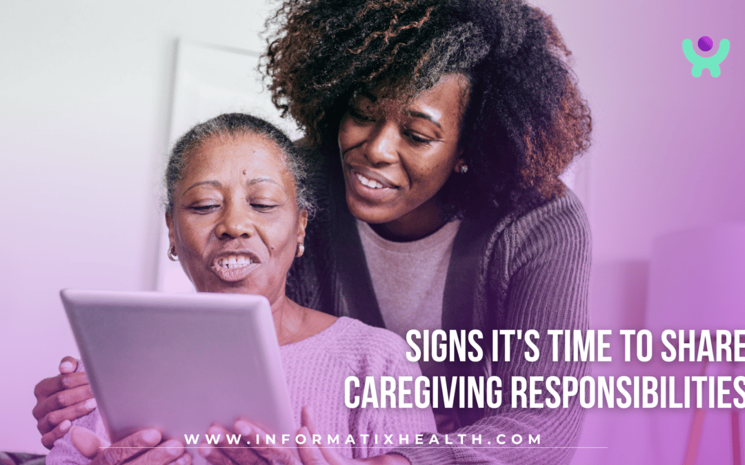 Signs It’s Time to Share Caregiving Responsibilities