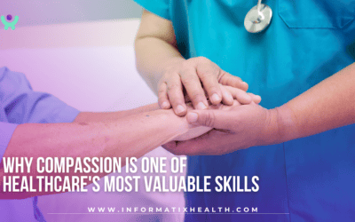 Why Compassion Is One of Healthcare’s Most Valuable Skills